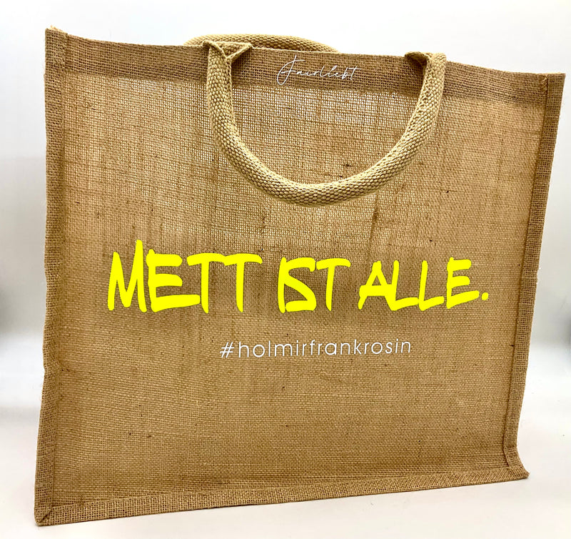 Jutetasche „Mett ist alle.“