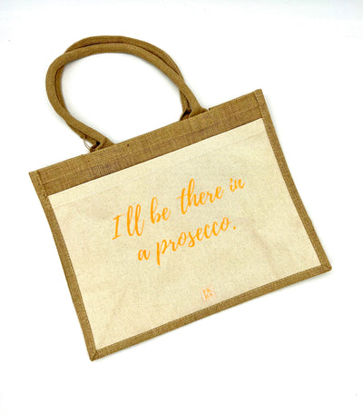 Jutetasche "i´ll be there in a prosecco"